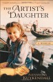 Artist's Daughter, The: A Memoir - Alexandra Kuykendall