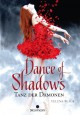 Dance of Shadows - Yelena Black, Edigna Hackelsberger, Larissa Rabe