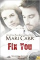 Fix You - Mari Carr