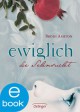 Ewiglich die Sehnsucht - Brodi Ashton