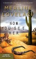 Now You See Her - Merline Lovelace