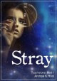 Stray (Touchstone Book 1) - Andrea K. Höst