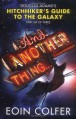 And Another Thing - Eoin Colfer