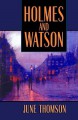 Holmes and Watson - June Thomson