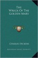 The Wreck Of The Golden Mary - Charles Dickens