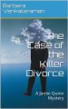 The Case of the Killer Divorce (A Jamie Quinn Mystery) - Barbara Venkataraman