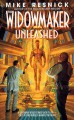 The Widowmaker Unleashed - Mike Resnick