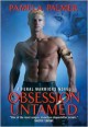 Obsession Untamed - Pamela Palmer