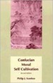 Confucian Moral Self Cultivation - Philip J. Ivanhoe