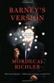 Barney's Version (Vintage International) - Mordecai Richler