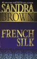 French Silk - Sandra Brown