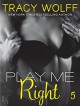 Play Me #5: Play Me Right (Sebastian Caine) - Tracy Wolff