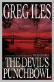 The Devil's Punchbowl - Greg Iles