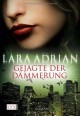 Gejagte der Dämmerung - Lara Adrian, Katrin Kremmler