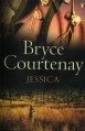 Jessica - Bryce Courtenay