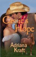Cassie's Hope - Adriana Kraft
