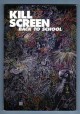 Kill Screen #2: Back to School (1) - Chris Dahlen, Jamin Brophy-Warren, Ryan Kuo, David Boni