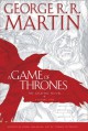 A Game of Thrones, The Graphic Novel: Vol 1 - George R.R. Martin