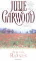 For the Roses - Julie Garwood