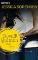 Nova & Quinton. True Love: Nova & Quinton 1 - Roman - Jessica Sorensen, Sabine Schilasky