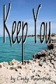 Keep You - Cindy Rosenthal