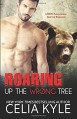 Roaring Up the Wrong Tree (Grayslake) (Volume 3) - Celia Kyle