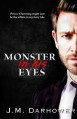 Monster in His Eyes - J.M. Darhower