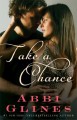 Take a Chance - Abbi Glines