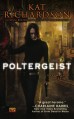 Poltergeist (Greywalker, Book 2) - Kat Richardson