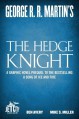 The Hedge Knight: The Graphic Novel - George R.R. Martin, Ben Avery, Mike S. Miller