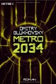 Metro 2034 - Dmitry Glukhovsky, M. David Drevs, Дмитрий Глуховский