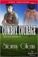 Cowboy Courage - Stormy Glenn