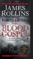 The Blood Gospel: The Order of the Sanguines Series - 'James Rollins', 'Rebecca Cantrell'