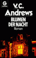 Blumen der Nacht (Das Erbe von Foxworth Hall, #1) - Michael Görden, V.C. Andrews