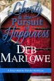 Liberty and the Pursuit of Happiness: A Half Moon House Novella (Half Moon House Series) - Deb Marlowe