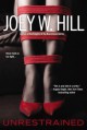 Unrestrained - Joey W. Hill