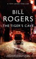 The Tigers's Cave - Bill Rogers