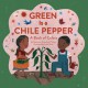 Green Is a Chile Pepper: A Book of Colors - Roseanne Thong, John Parra