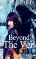 Beyond The Veil (The Veil Series, #1) - Pippa DaCosta
