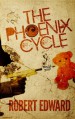 The Phoenix Cycle: Would You? - Robert Edward