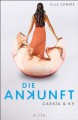 Cassia & Ky - Die Ankunft: Band 3 (German Edition) - Stefanie Schäfer, Ally Condie