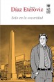 Solo en la oscuridad (Spanish Edition) - Ramón Díaz Eterovic