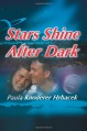 Stars Shine After Dark - Paula Knoderer Hrbacek