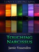 Touching Narcissus - Jamie Fessenden