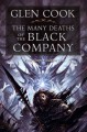 The Many Deaths of the Black Company - Glen Cook