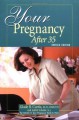 Your Pregnancy After 35 Revised Edition (Your Pregnancy Series) - Glade Curtis, Judith Schuler