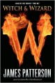 Witch and Wizard (Witch and Wizard, #1) - James Patterson