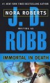 Immortal in Death - J.D. Robb