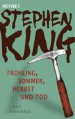 Frühling, Sommer, Herbst und Tod. Vier Kurzromane - Stephen King