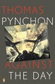 Against the Day - Thomas Pynchon